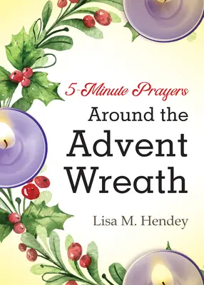 Päťminútové modlitby okolo adventného venca - 5-Minute Prayers Around the Advent Wreath