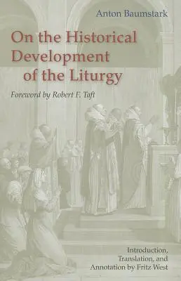 O historickom vývoji liturgie - On the Historical Development of the Liturgy