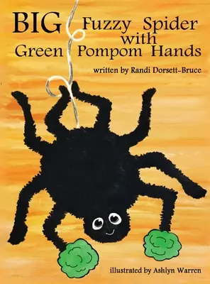 Veľký chlpatý pavúk so zelenými bambuľkami v rukách - Big Fuzzy Spider with Green Pompom Hands