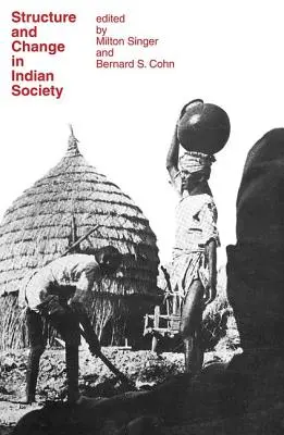 Štruktúra a zmena v indickej spoločnosti - Structure and Change in Indian Society