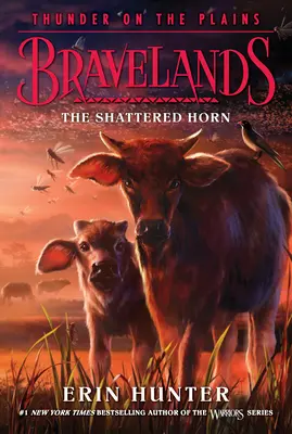 Bravelands: Hrom na planinách #1: Roztrieštený roh - Bravelands: Thunder on the Plains #1: The Shattered Horn