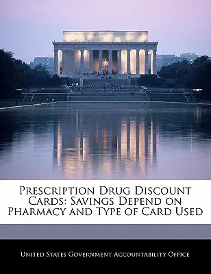 Zľavové karty na lieky na predpis: Úspory závisia od lekárne a typu použitej karty - Prescription Drug Discount Cards: Savings Depend on Pharmacy and Type of Card Used