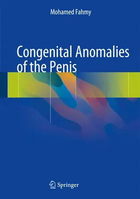 Vrodené anomálie penisu - Congenital Anomalies of the Penis