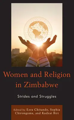 Ženy a náboženstvo v Zimbabwe: úspechy a boje - Women and Religion in Zimbabwe: Strides and Struggles
