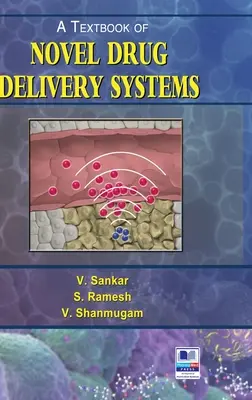 Učebnica nových systémov dodávania liečiv - A Textbook of Novel Drug Delivery Systems
