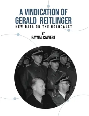 Ospravedlnenie Geralda Reitlingera - A Vindication of Gerald Reitlinger