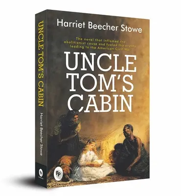 Chalúpka strýčka Toma - Uncle Tom's Cabin