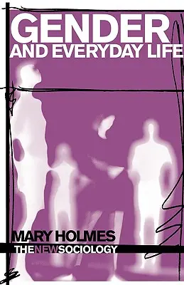 Rod a každodenný život - Gender and Everyday Life