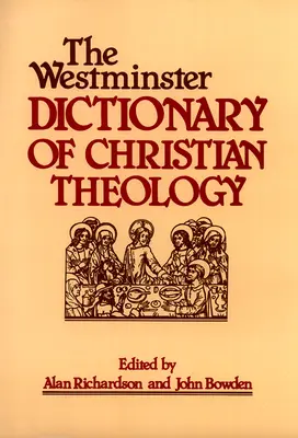 Westminsterský slovník kresťanskej teológie - The Westminster Dictionary of Christian Theology