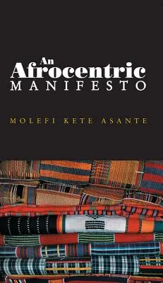 Afrocentrický manifest: Na ceste k africkej renesancii - An Afrocentric Manifesto: Toward an African Renaissance