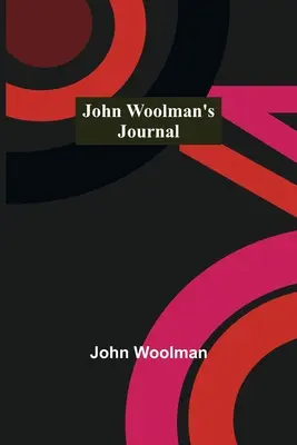 Denník Johna Woolmana - John Woolman's Journal
