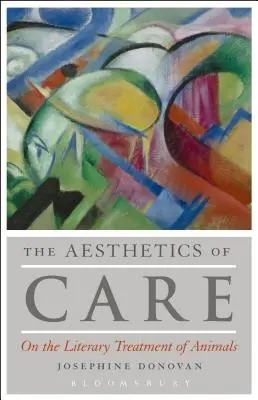 Estetika starostlivosti: O literárnom zaobchádzaní so zvieratami - The Aesthetics of Care: On the Literary Treatment of Animals