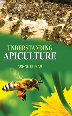 Pochopenie včelárstva - Understanding Apiculture