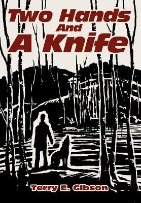 Dve ruky a nôž - Two Hands and a Knife