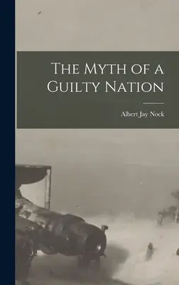Mýtus o vinnom národe - The Myth of a Guilty Nation