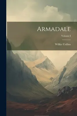 Armadale; I. diel - Armadale; Volume I