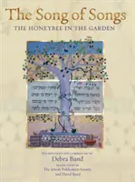 Pieseň piesní: Medovník v záhrade - The Song of Songs: The Honeybee in the Garden