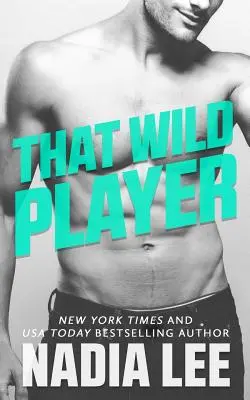 Ten divoký hráč - That Wild Player