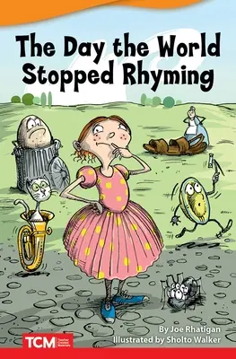 Deň, keď sa svet prestal rýmovať - The Day World Stopped Rhyming