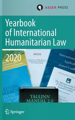 Ročenka medzinárodného humanitárneho práva, zväzok 23 (2020) - Yearbook of International Humanitarian Law, Volume 23 (2020)