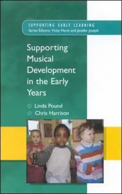Podpora hudobného rozvoja v ranom veku - Supporting Musical Development in the Early Years