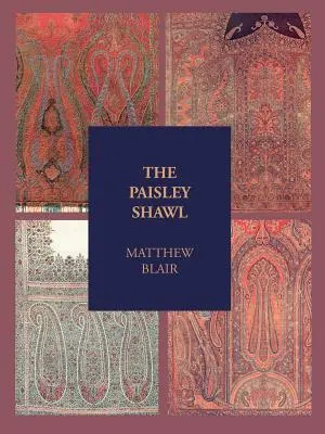 Paisley Shawl - The Paisley Shawl
