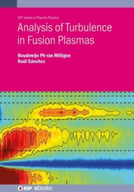 Analýza turbulencie vo fúznej plazme - Analysis of Turbulence in Fusion Plasmas