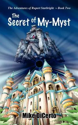 Tajomstvo môjho tajomstva - The Secret of My-Myst