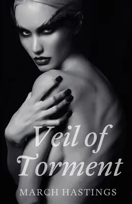 Závoj trápenia - Veil of Torment