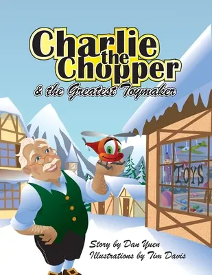 Sekáč Charlie a najväčší hračkár - Charlie the Chopper and The Greatest Toymaker