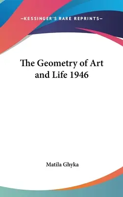 Geometria umenia a života 1946 - The Geometry of Art and Life 1946