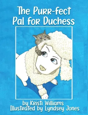 Perfektný kamarát pre vojvodkyňu - The Purr-fect Pal for Duchess