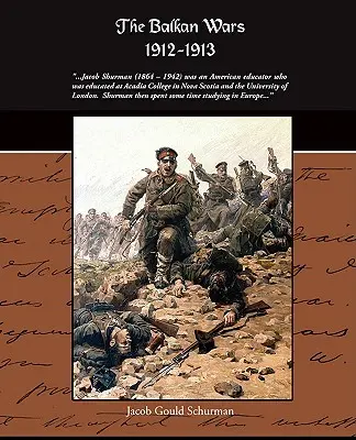Balkánske vojny 1912-1913 - The Balkan Wars 1912-1913