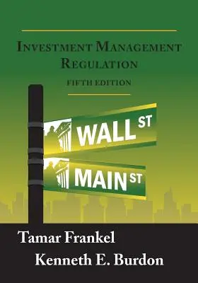 Regulácia správy investícií, piate vydanie - Investment Management Regulation, Fifth Edition