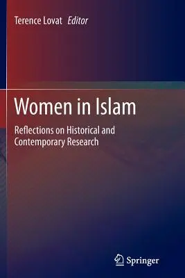 Ženy v islame: Úvahy o historickom a súčasnom výskume - Women in Islam: Reflections on Historical and Contemporary Research