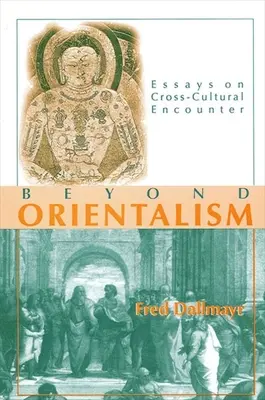 Za hranice orientalizmu: Eseje o medzikultúrnom stretávaní - Beyond Orientalism: Essays on Cross-Cultural Encounter