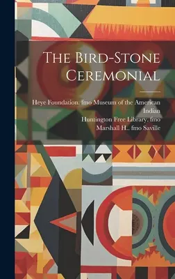 Obradný kameň s vtákom - The Bird-stone Ceremonial