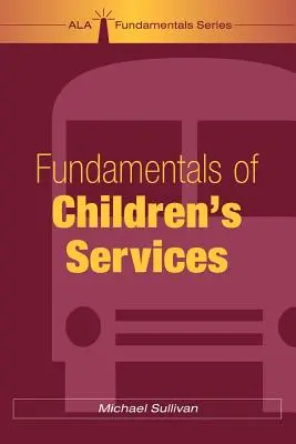 Základy služieb pre deti - Fundamentals of Children's Services