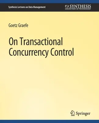O transakčnom riadení súbežnosti - On Transactional Concurrency Control
