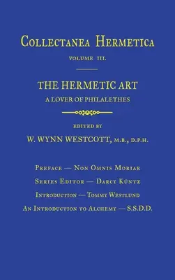 Hermetické umenie: Collectanea Hermetica, zväzok 3 - Hermetic Art: Collectanea Hermetica Volume 3