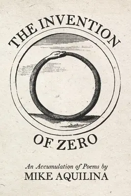 Vynález nuly: zbierka básní - The Invention of Zero: An Accumulation of Poems