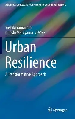 Mestská odolnosť: Transformatívny prístup - Urban Resilience: A Transformative Approach