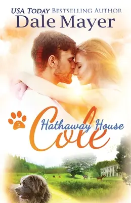 Cole: Srdcervúca romanca z dielne Hathaway House - Cole: A Hathaway House Heartwarming Romance