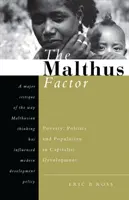 Faktor Malthus: Chudoba, politika a obyvateľstvo v kapitalistickom rozvoji - The Malthus Factor: Poverty, Politics and Population in Capitalist Development