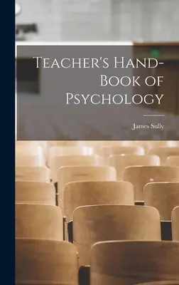 Príručka pre učiteľa psychológie - Teacher's Hand-book of Psychology