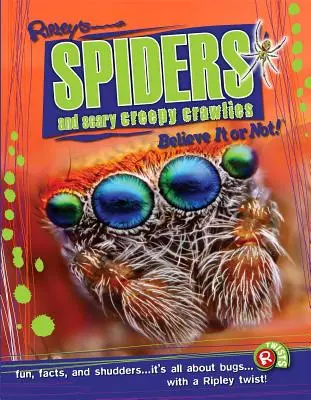 Ripleyho zvraty: Pavúky a strašidelné plazy - Ripley Twists: Spiders & Scary Creepy Crawlies