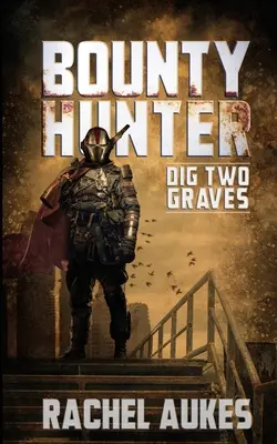 Lovec odmien: Vykopať dva hroby - Bounty Hunter: Dig Two Graves