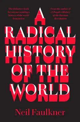 Radikálne dejiny sveta - A Radical History of the World
