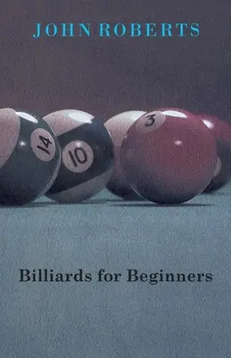 Biliard pre začiatočníkov - Billiards for Beginners