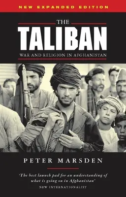 Taliban: Vojna a náboženstvo v Afganistane - The Taliban: War and Religion in Afghanistan